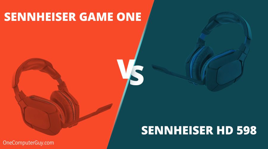 Sennheiser Game One vs HD 598 Which Headphone Stands Out