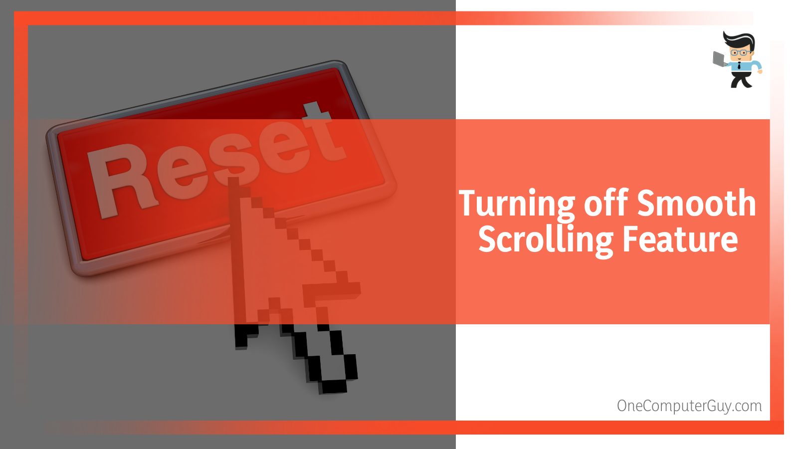 Turning off the Smooth Scrolling Feature