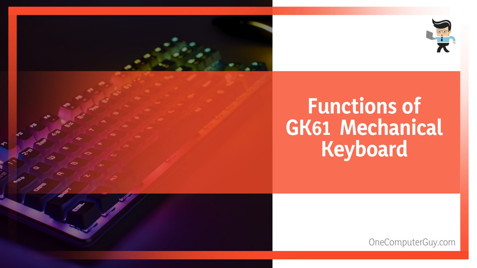 GK61 Keyboard Functions & Features