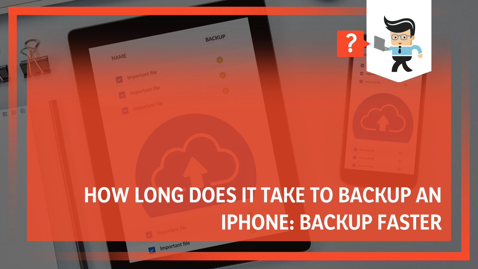 How Long Does It Take To Backup an iPhone