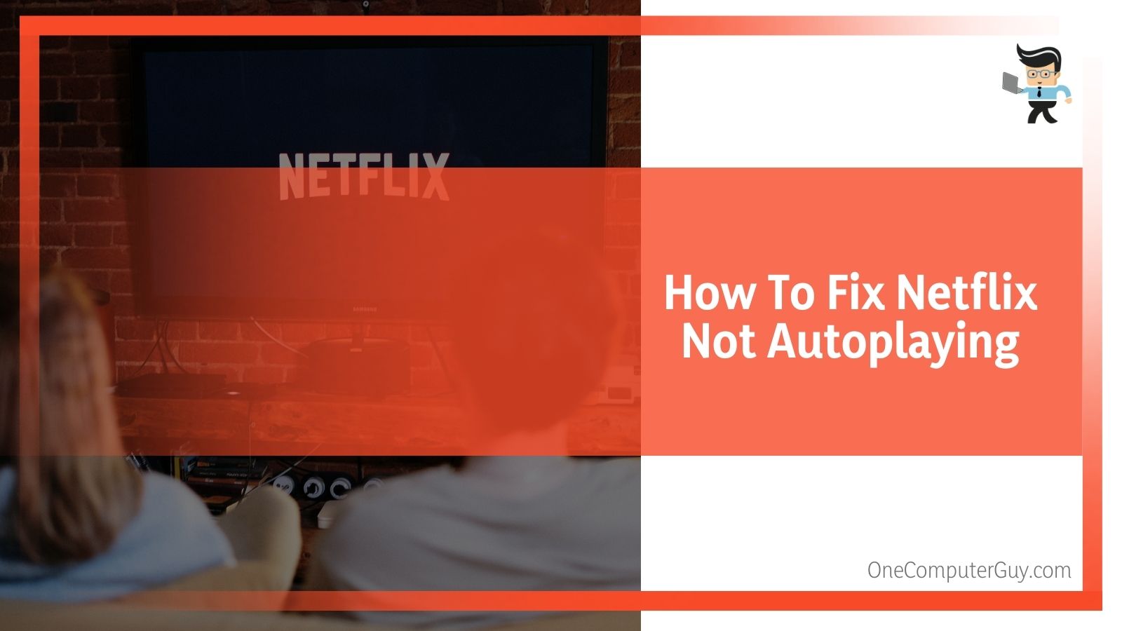 How To Fix Netflix Not Autoplaying