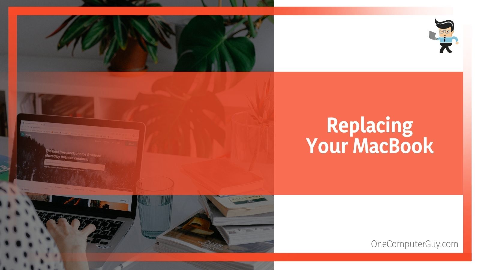 Replacing Your MacBook