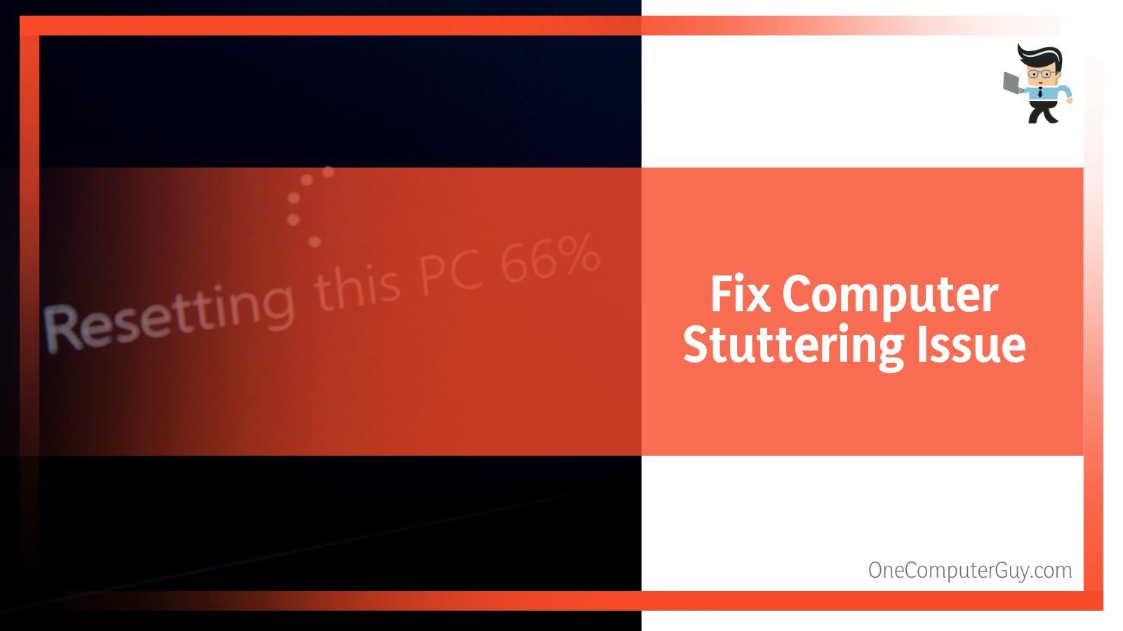 Fix Computer Stuttering Updating your system x