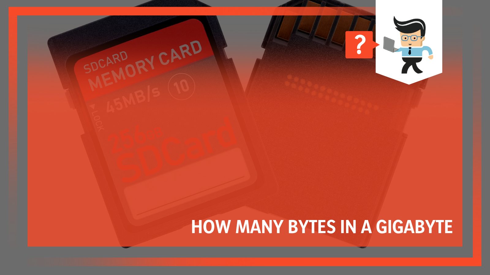 How Many Bytes In A Gigabyte Everything You Need To Know