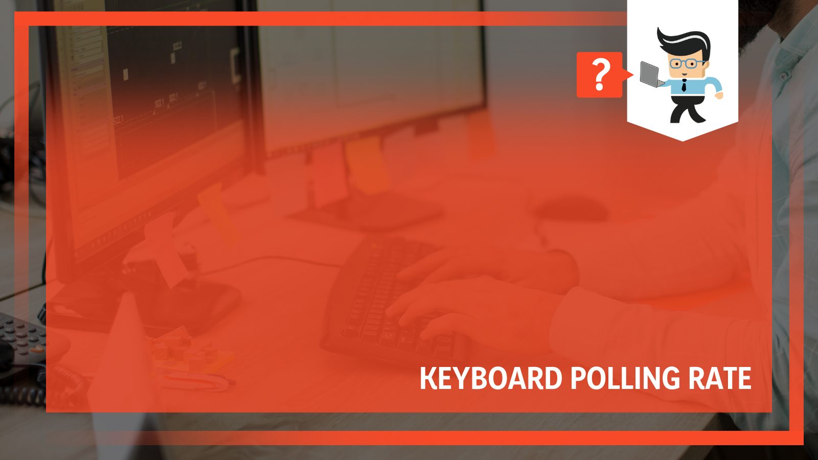 Keyboard Polling Rate