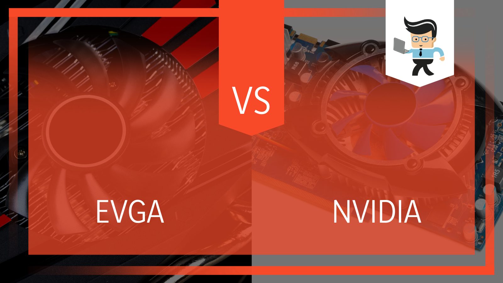 What are the Differences Between EVGA vs NVIDIA
