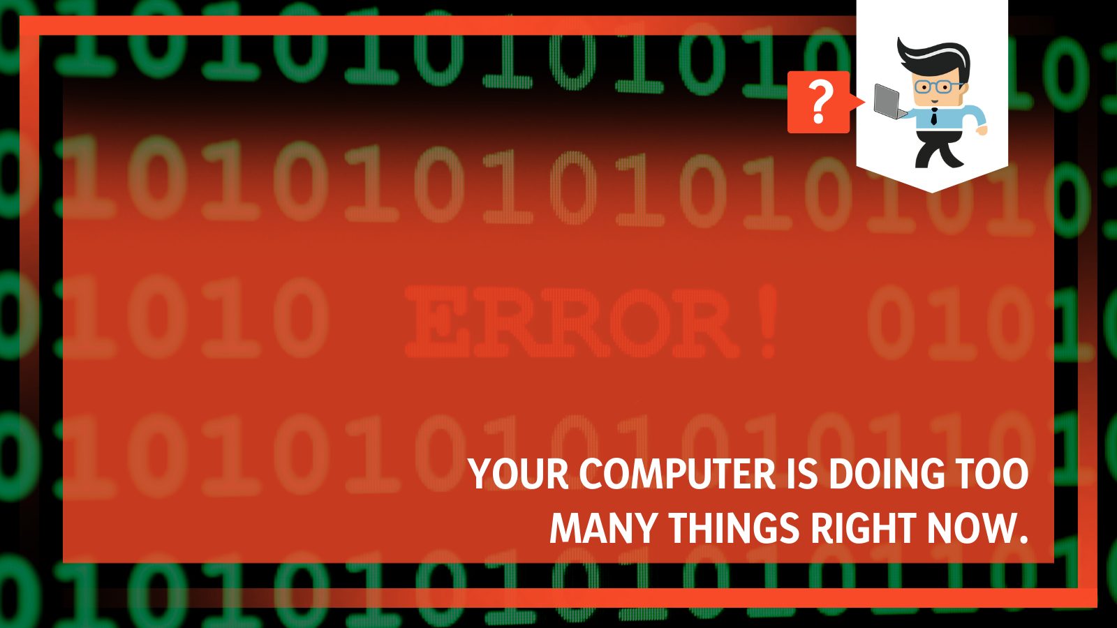 Computer is doing too many things right now error solved