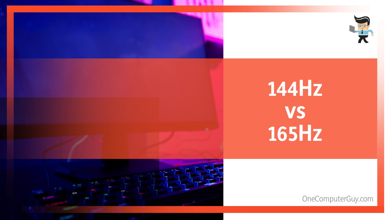 144Hz vs 165Hz Specifications