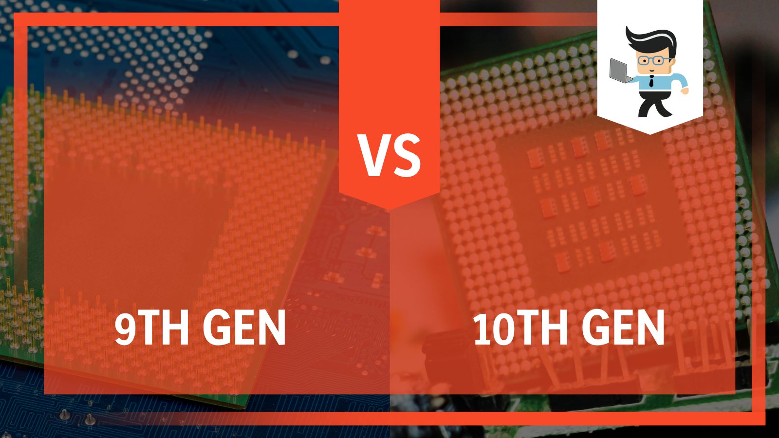 9th Gen vs 10th Gen Intel Processors