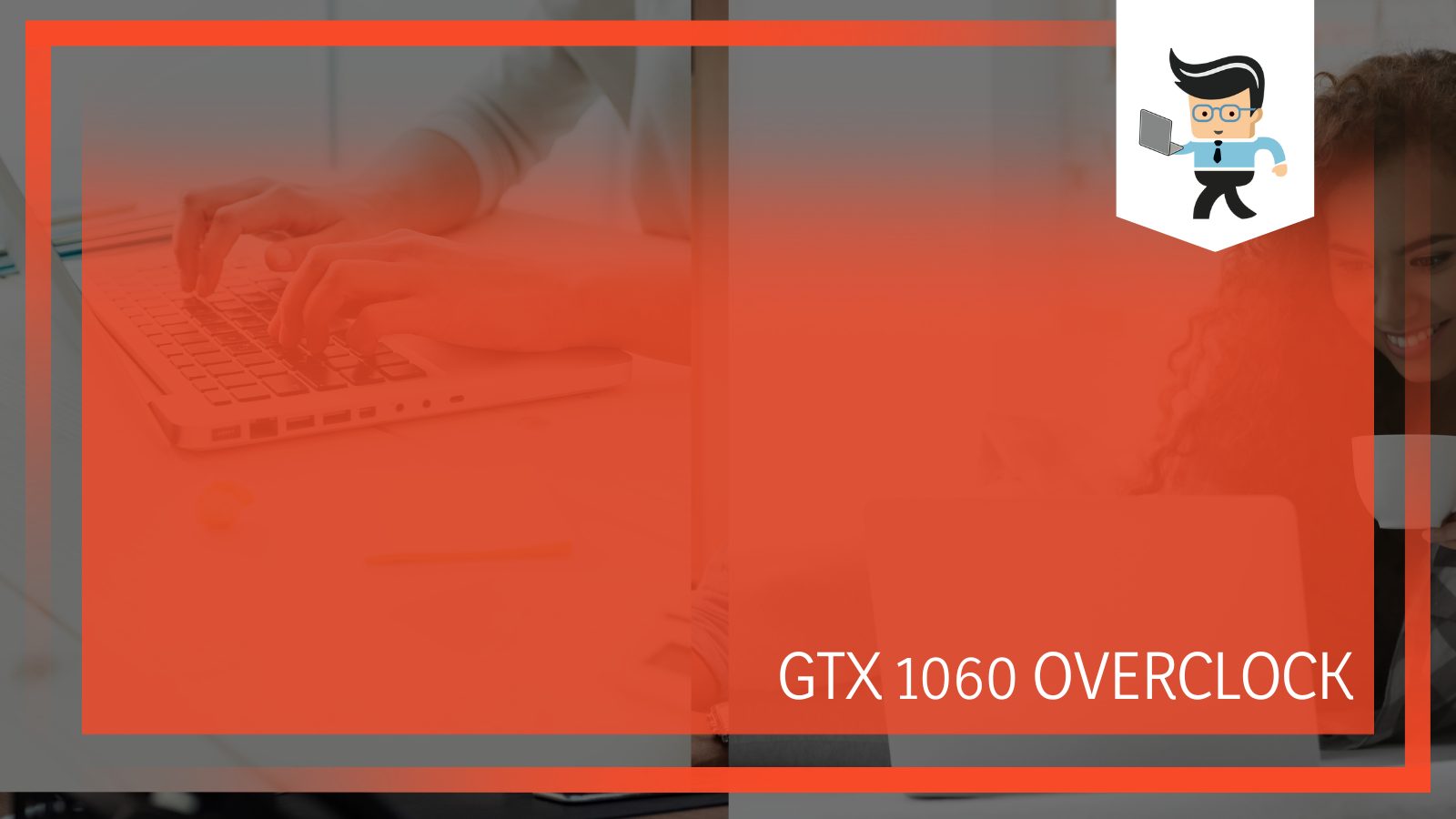 GTX 1060 Overclock