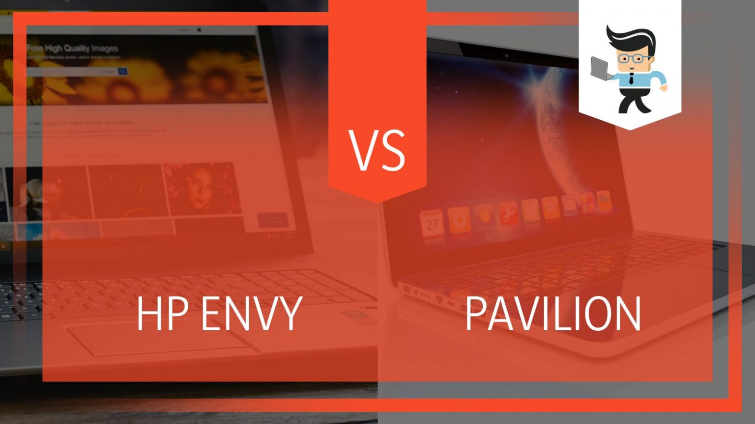 HP Envy vs Pavilion Which Is the Better Laptop Choice for You?
