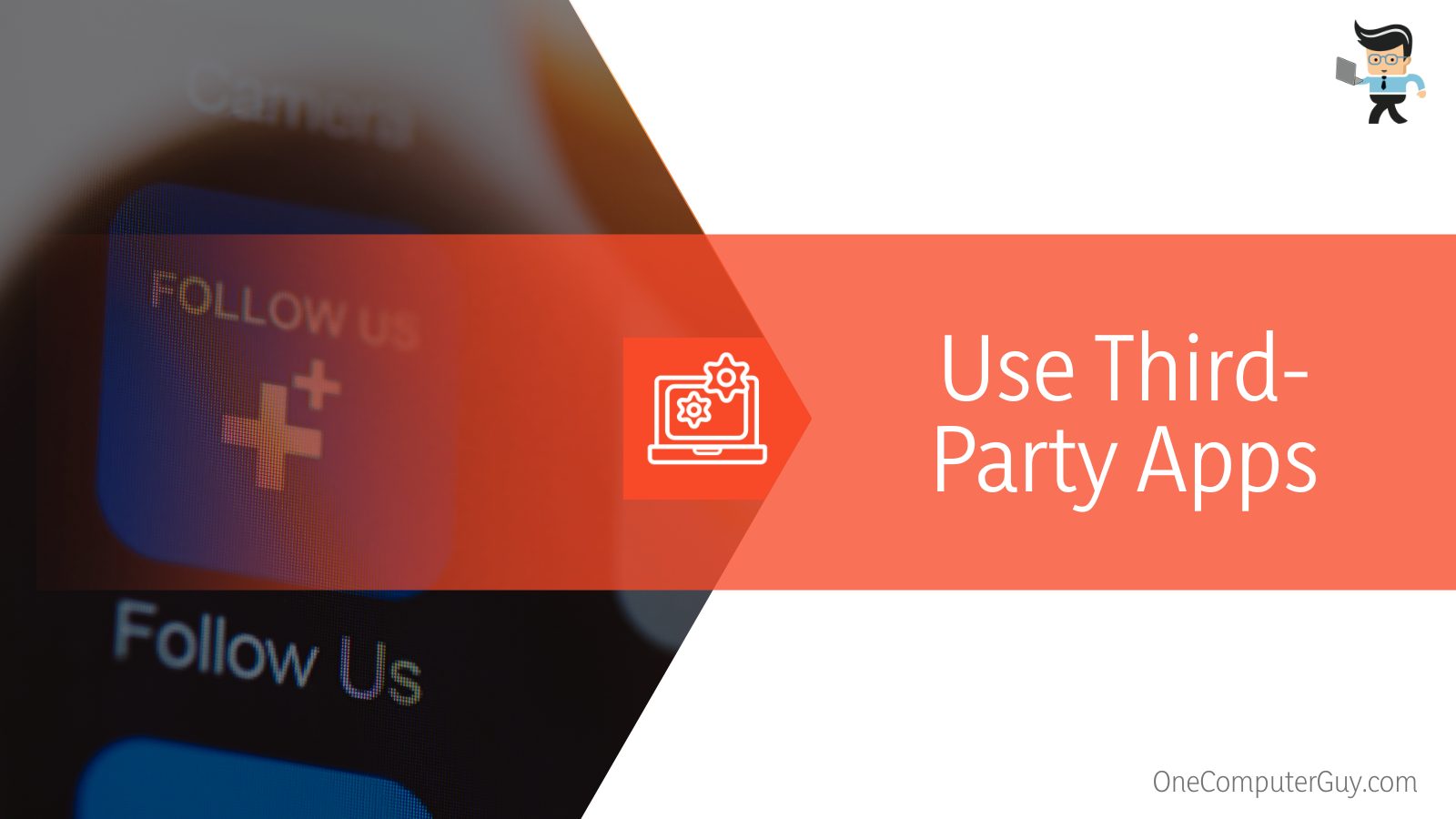 Use Third-Party Apps