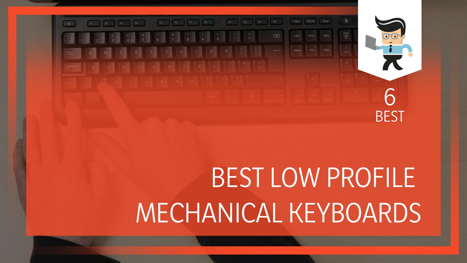 Best Low Profile Mechanical Keyboards