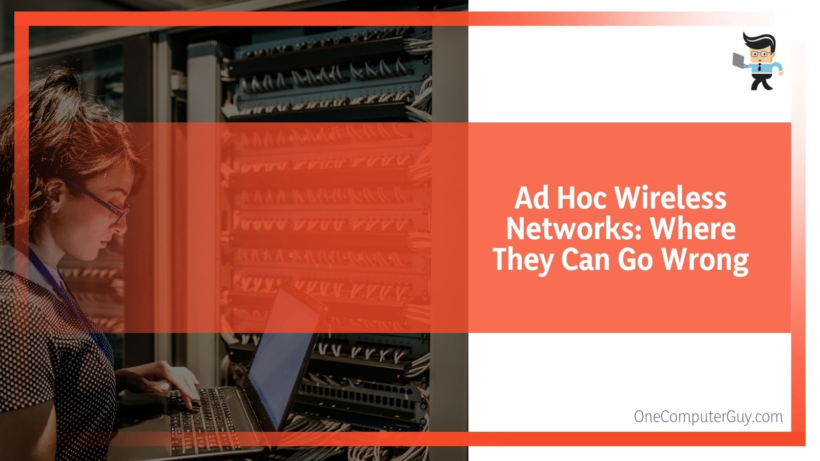 Ad Hoc Wireless Networks Where They Can Go Wrong