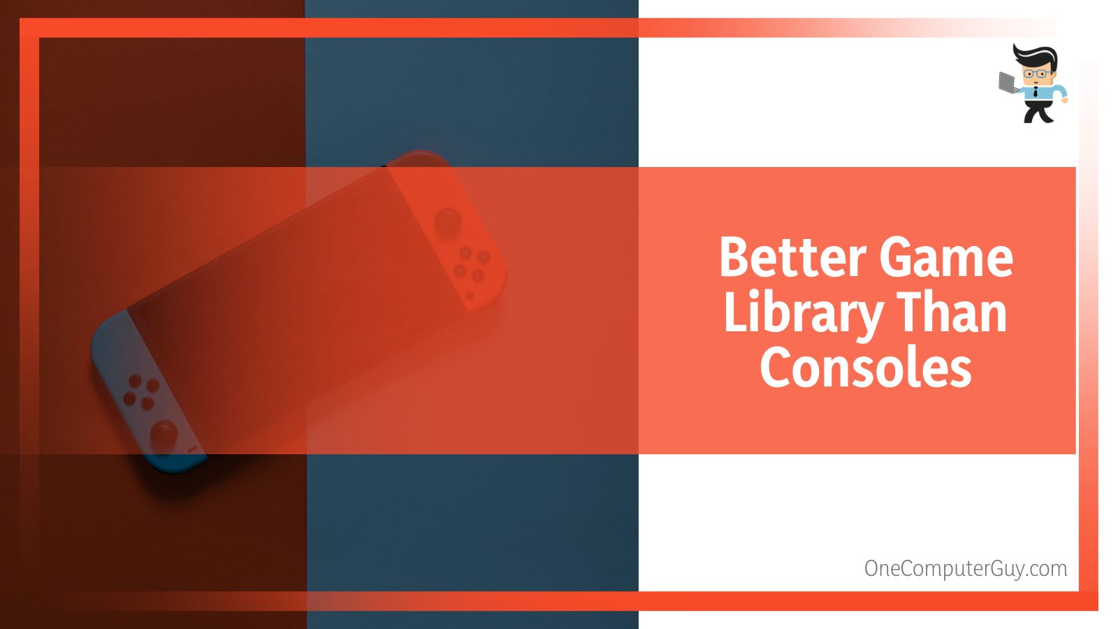 Better Game Library Than Consoles