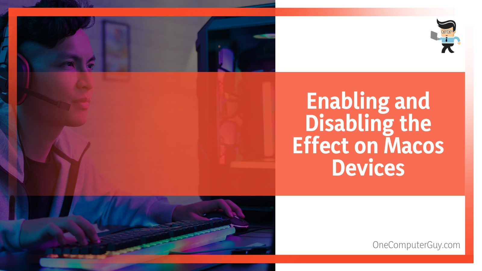 Enabling and Disabling the Effect on Macos Devices