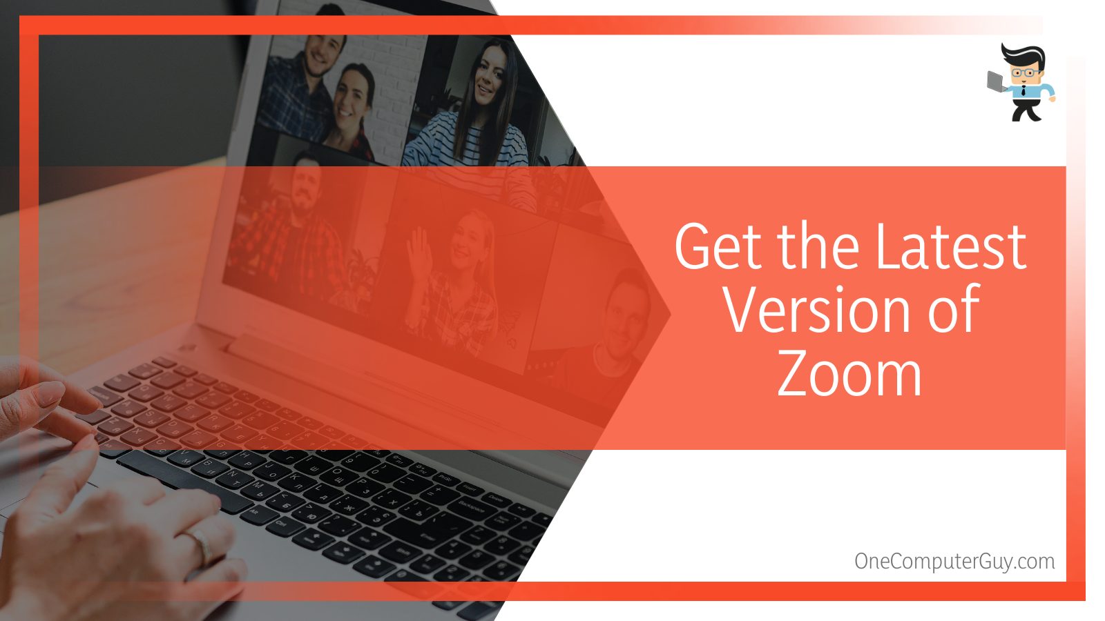 Get the Latest Version of Zoom