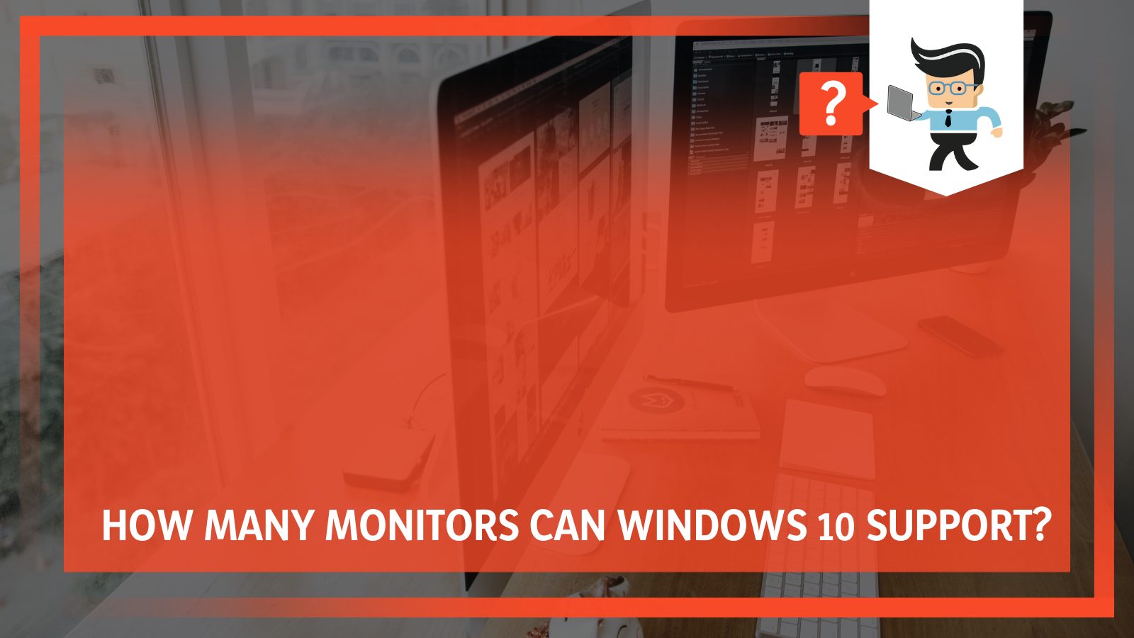 How Many Monitors Can Windows 10 Support