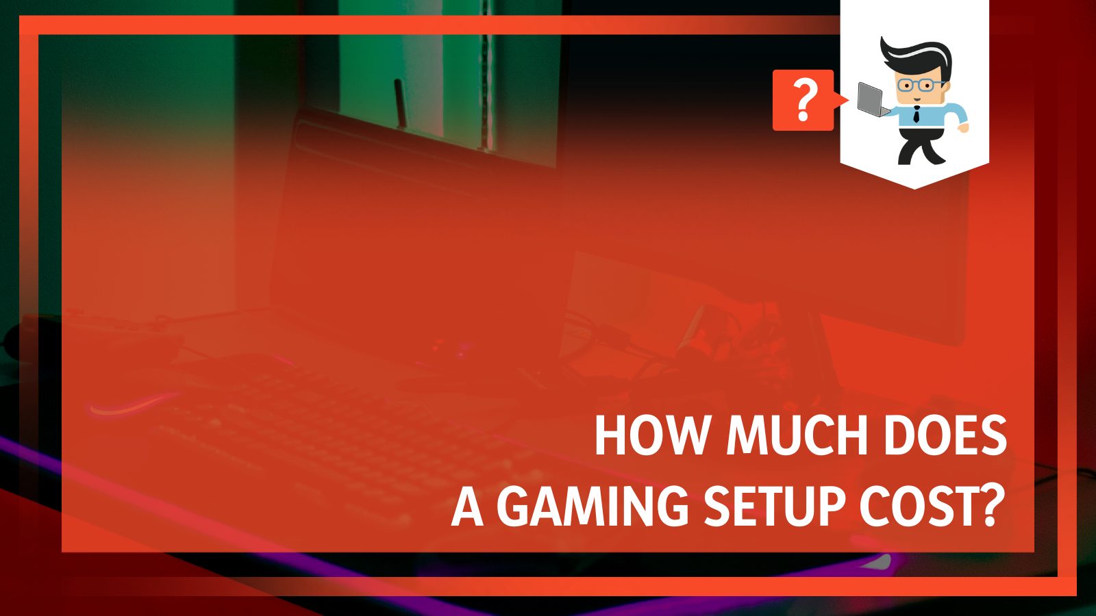 How Much Does a Gaming Setup Cost