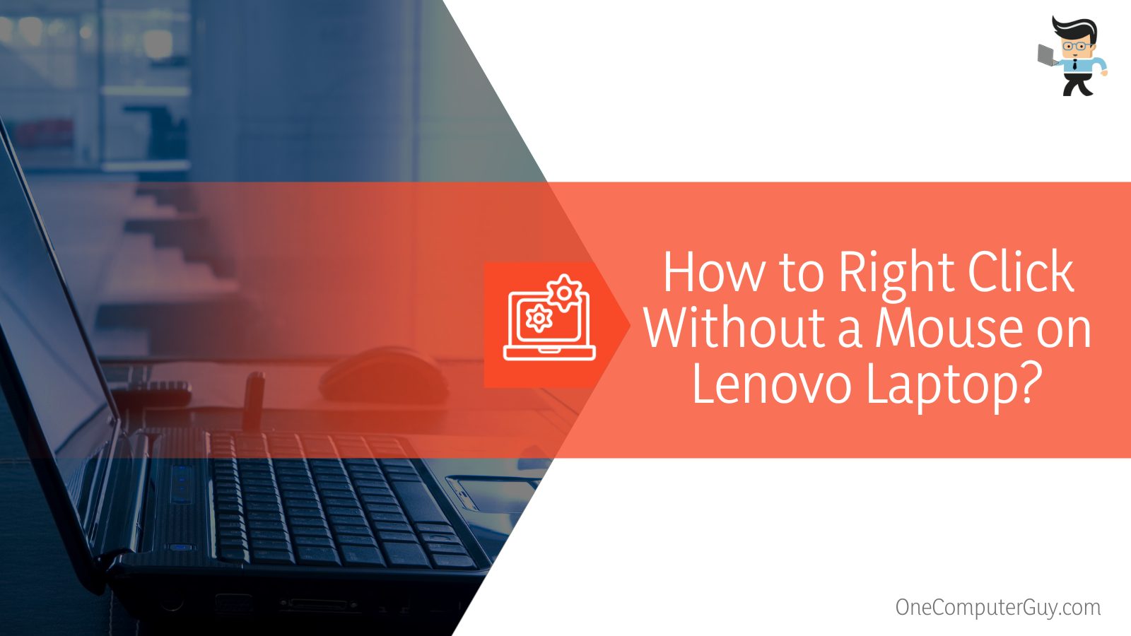 How to Right Click Without a Mouse on Lenovo Laptop