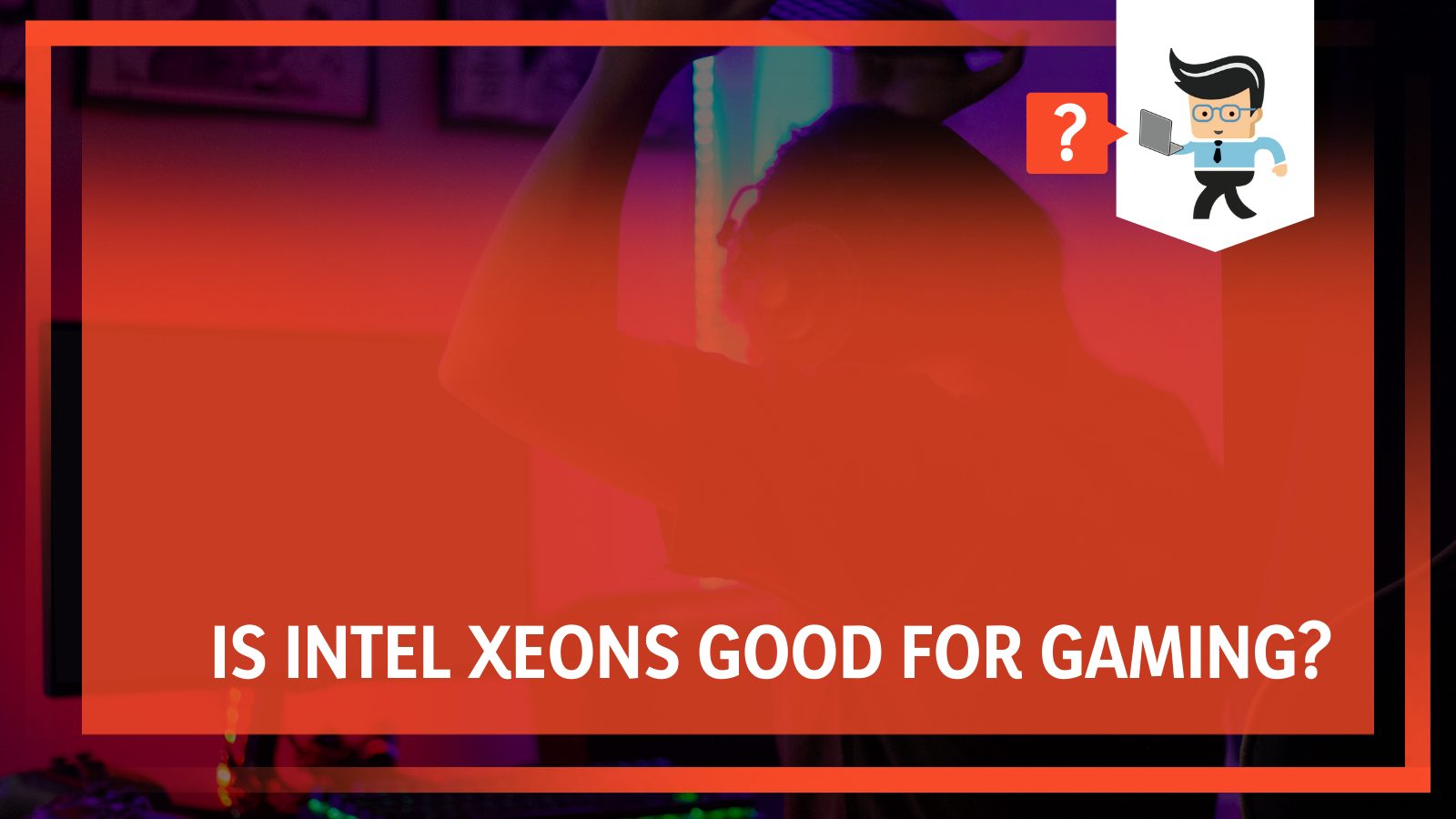 Is Intel Xeons Good for Gaming