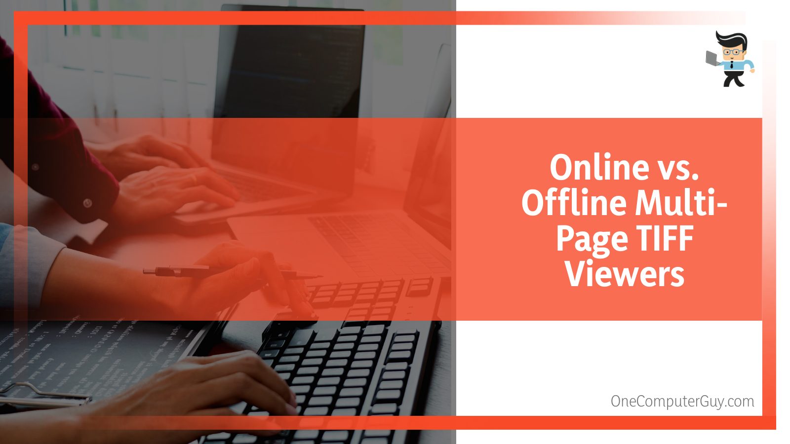 Online vs. Offline Multi-Page TIFF Viewers
