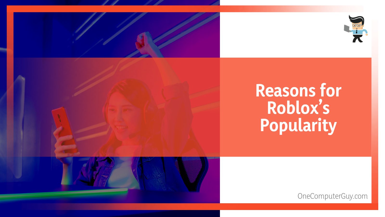 Reasons for Roblox’s Popularity