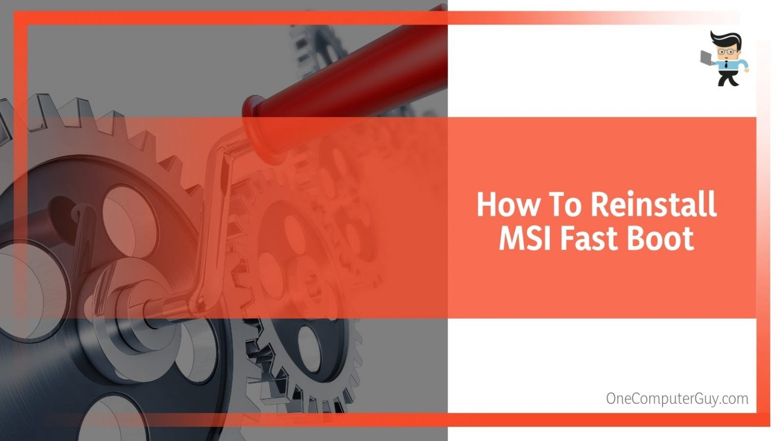 MSI Fast Boot An Explainer One Computer Guy