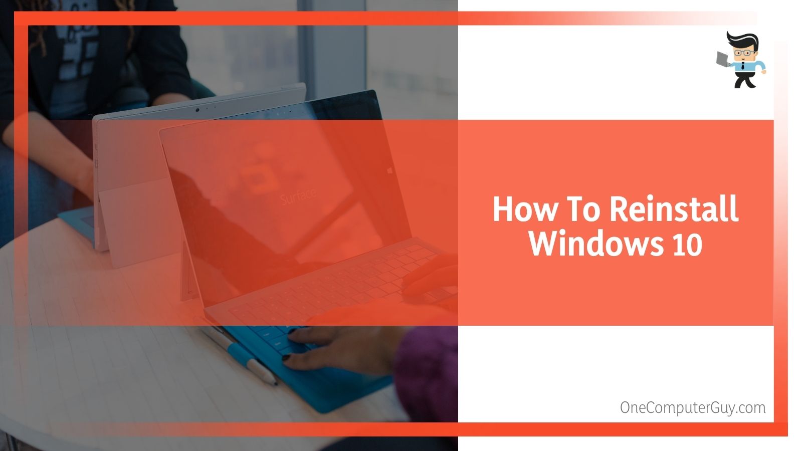Reinstalling Windows 10