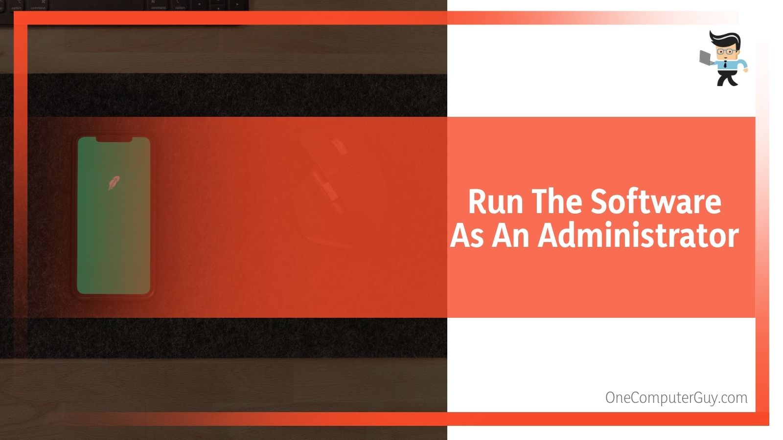 Run The Software As An Administrator