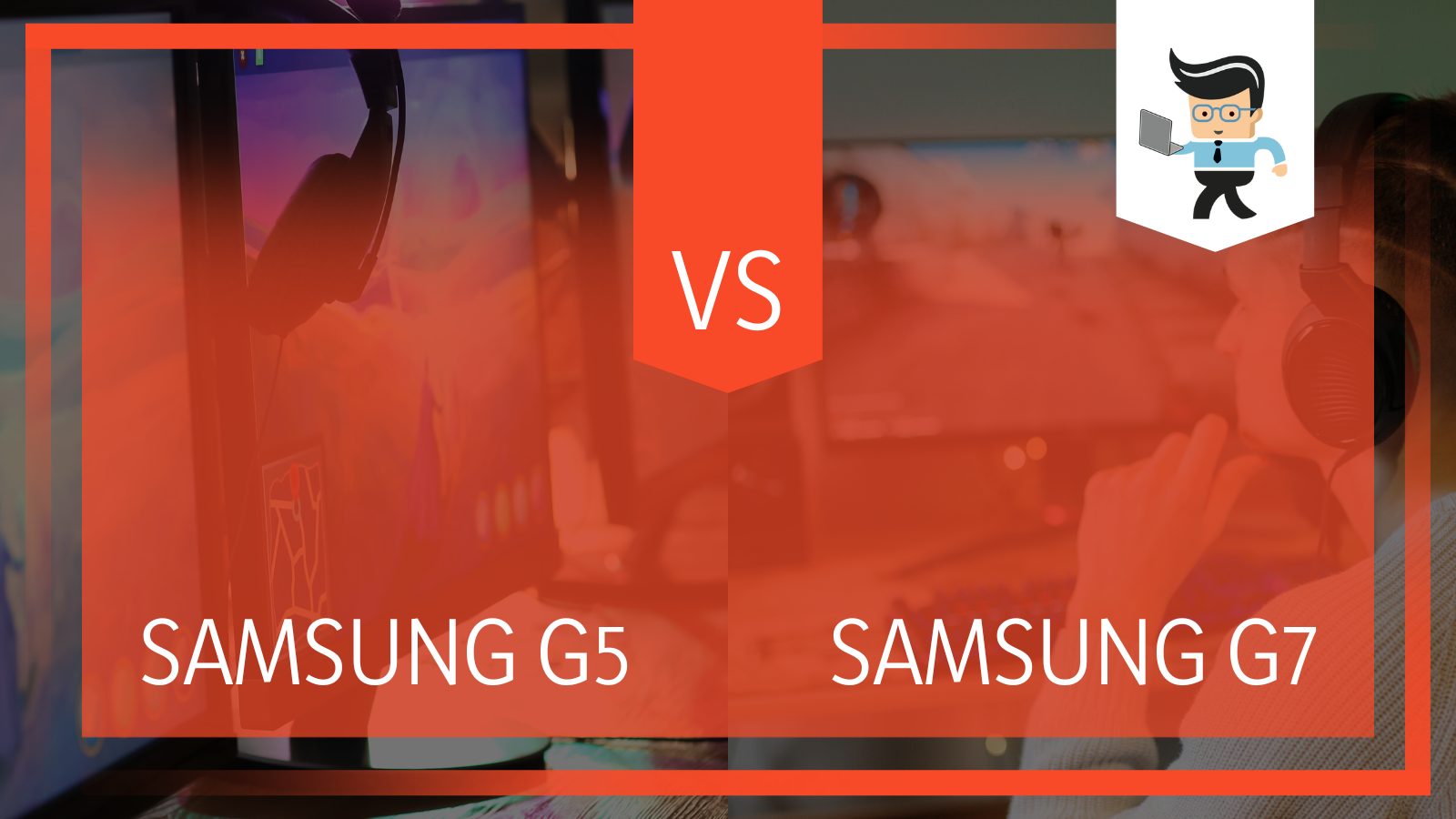 Samsung G5 vs G7 Gaming Monitor