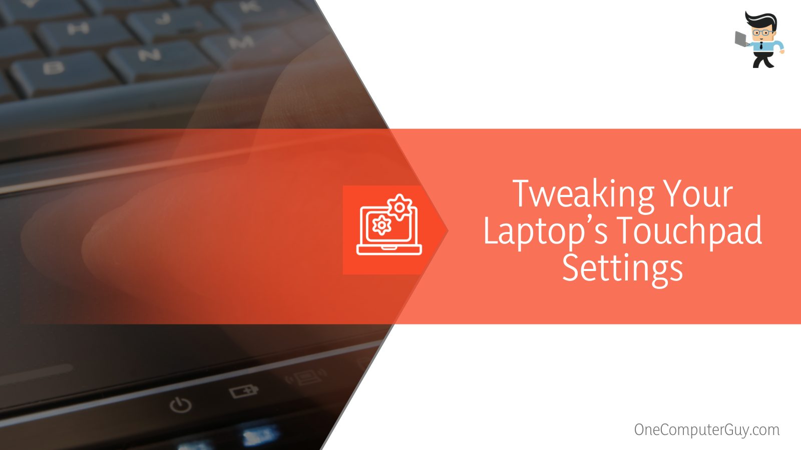 Tweaking Your Laptop’s Touchpad Settings