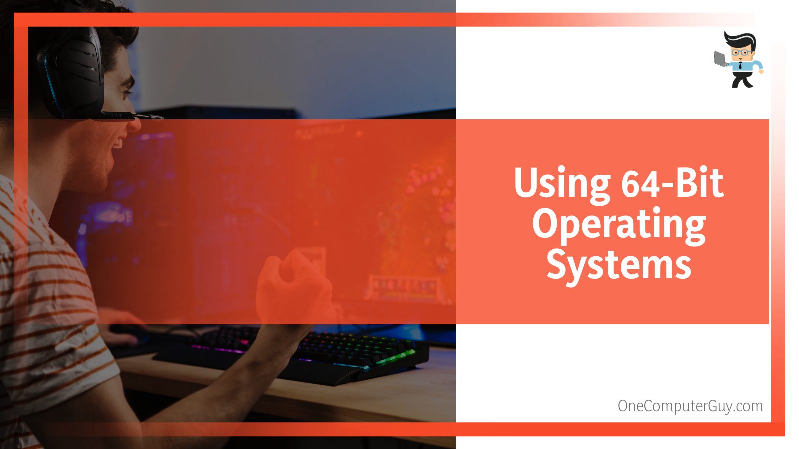 Using 64-Bit Operating Systems