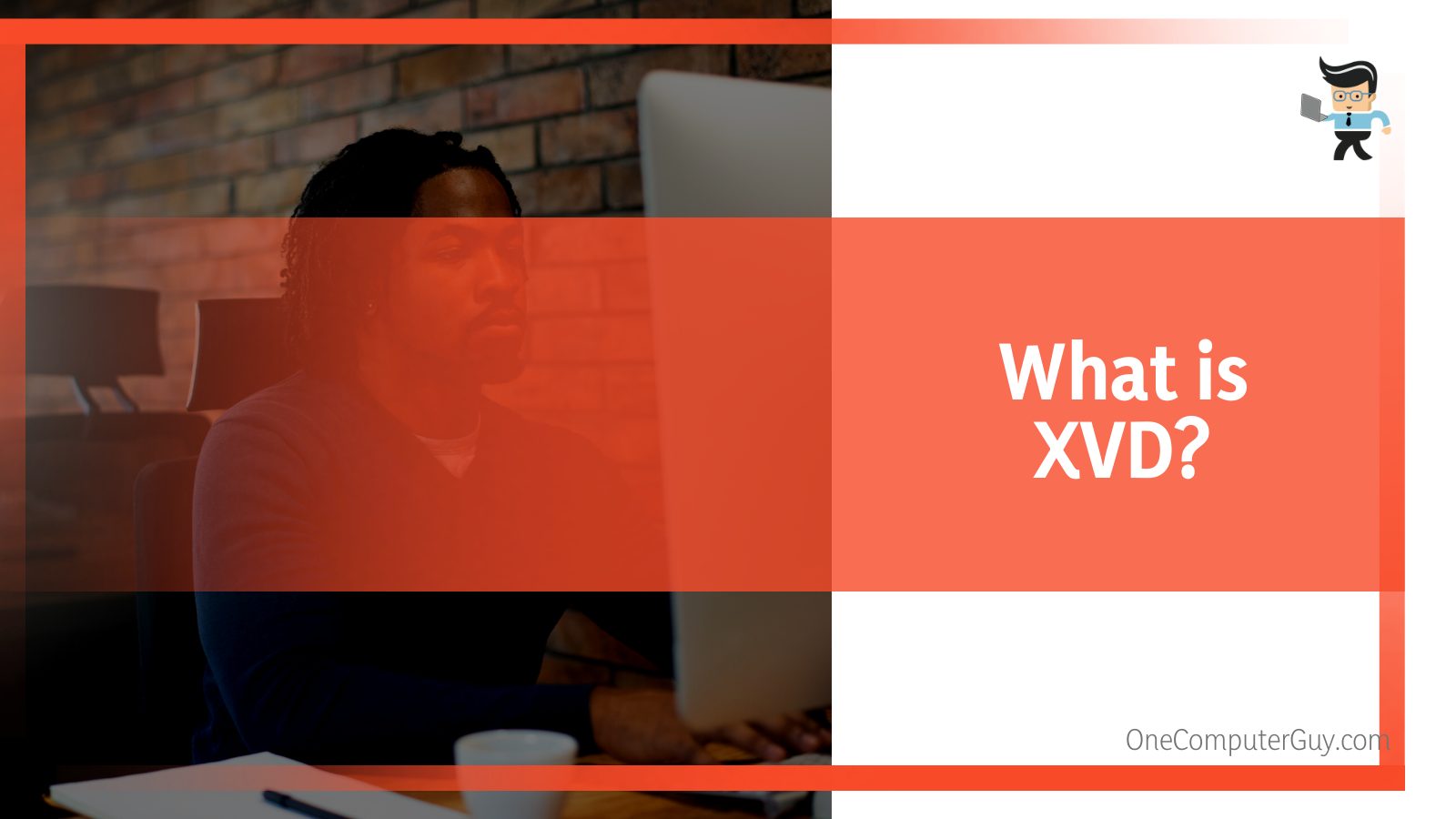 What is XVD