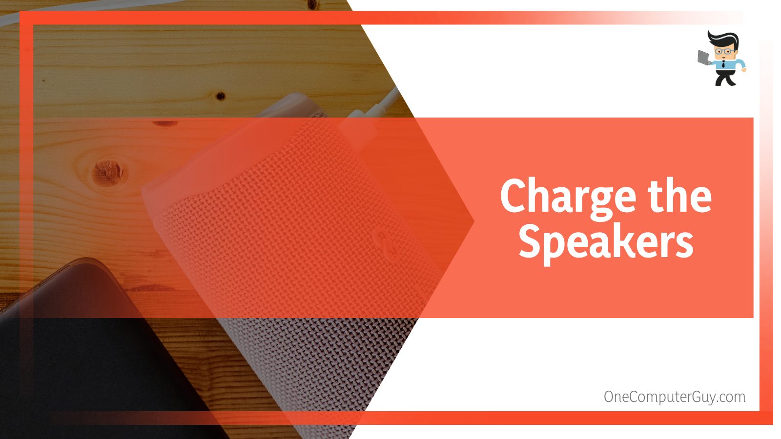 Charge the Speakers