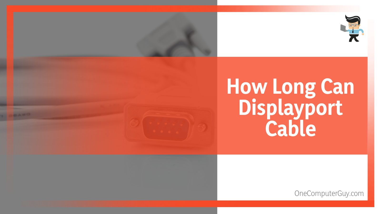 How Long Can Displayport Cable