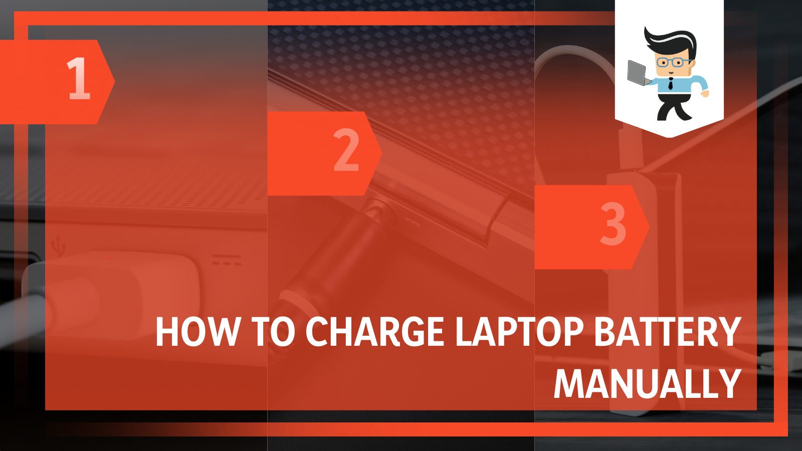 How To Charge Laptop Battery Manually