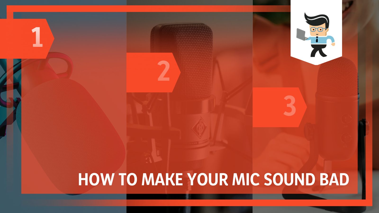 How To Make Your Mic Sound Bad