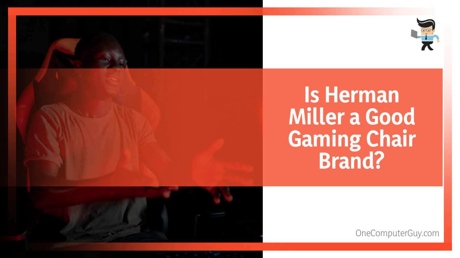 Is Herman Miller a Good Gaming Chair Brand