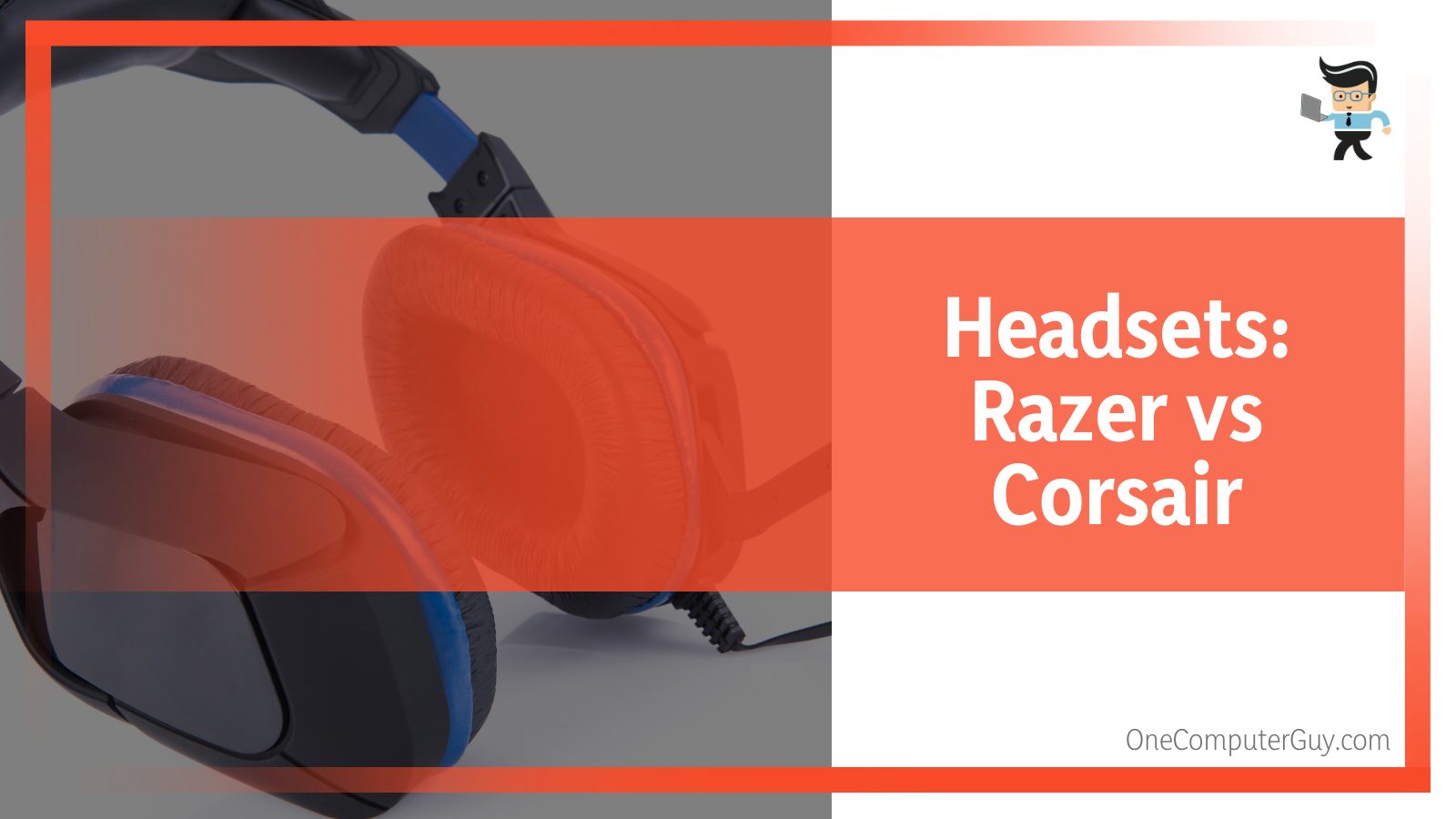 Razer vs Corsair Headsets