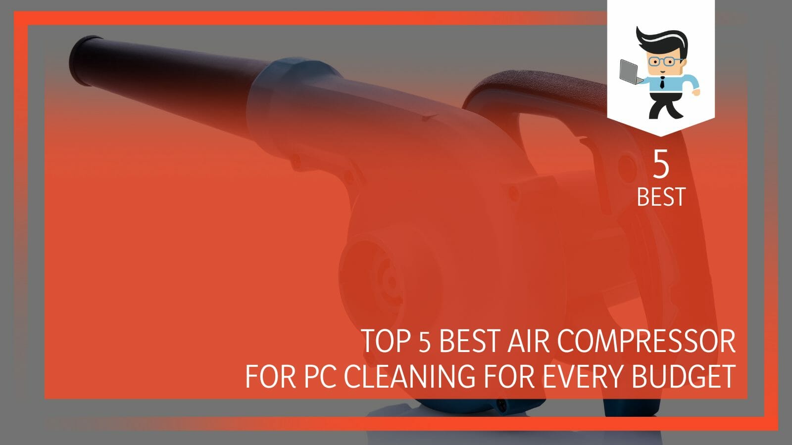 Air Compressor for PC Cleaning for Every Budget