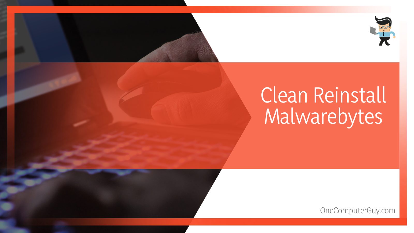 Clean Reinstall Malwarebytes