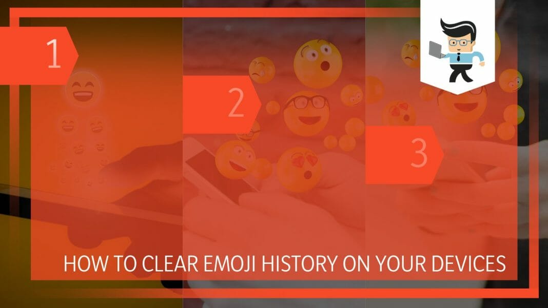 How to Clear Emoji History on Your Devices in 3 Steps