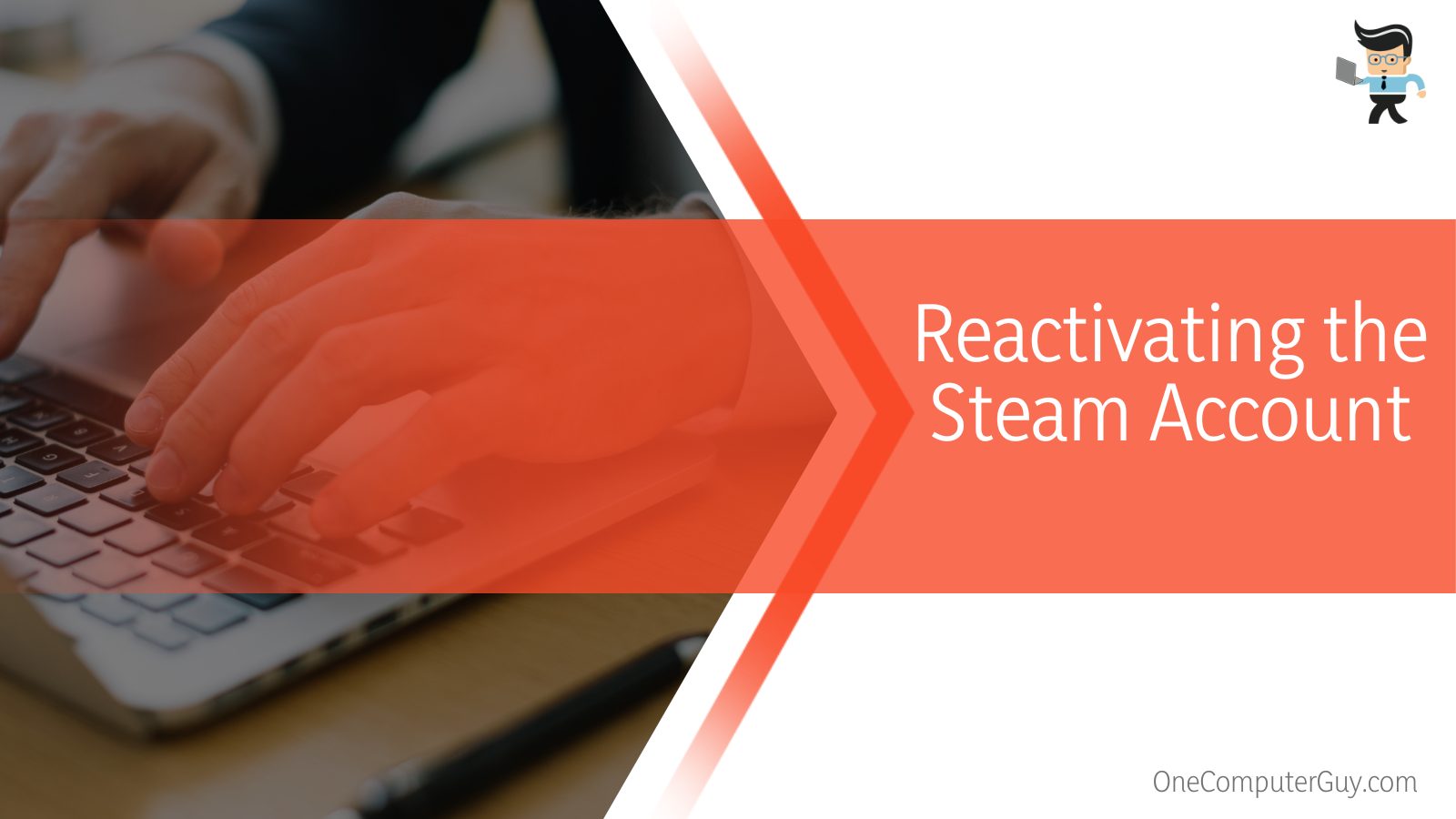 Confirming and Reactivating the Steam Account