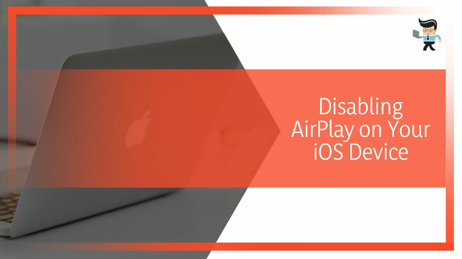 Disabling AirPlay on Your iOS Device