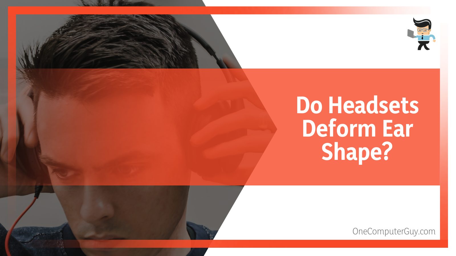 Do Headsets Deform Ear Shape