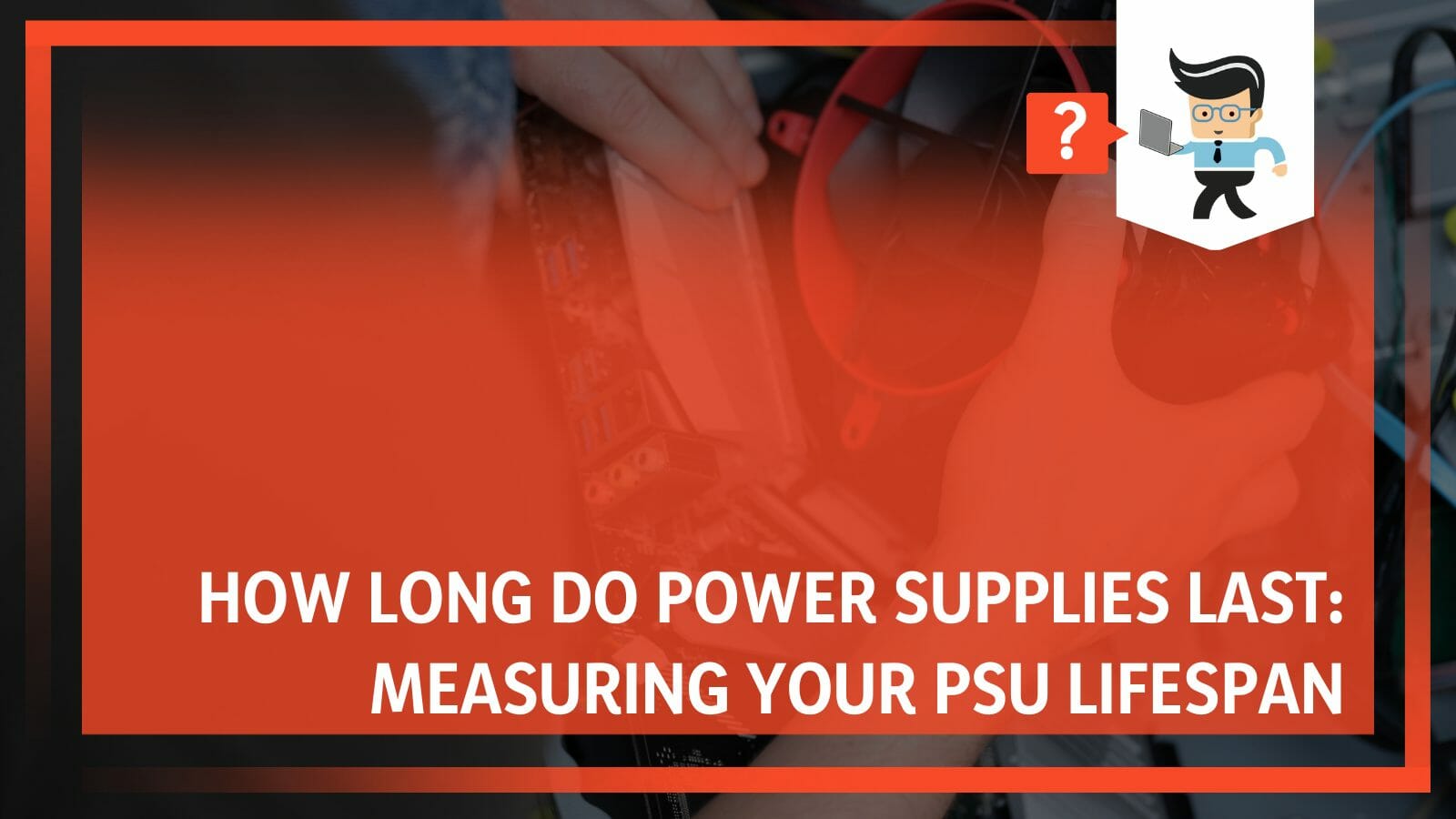 How Long Do Power Supplies Last