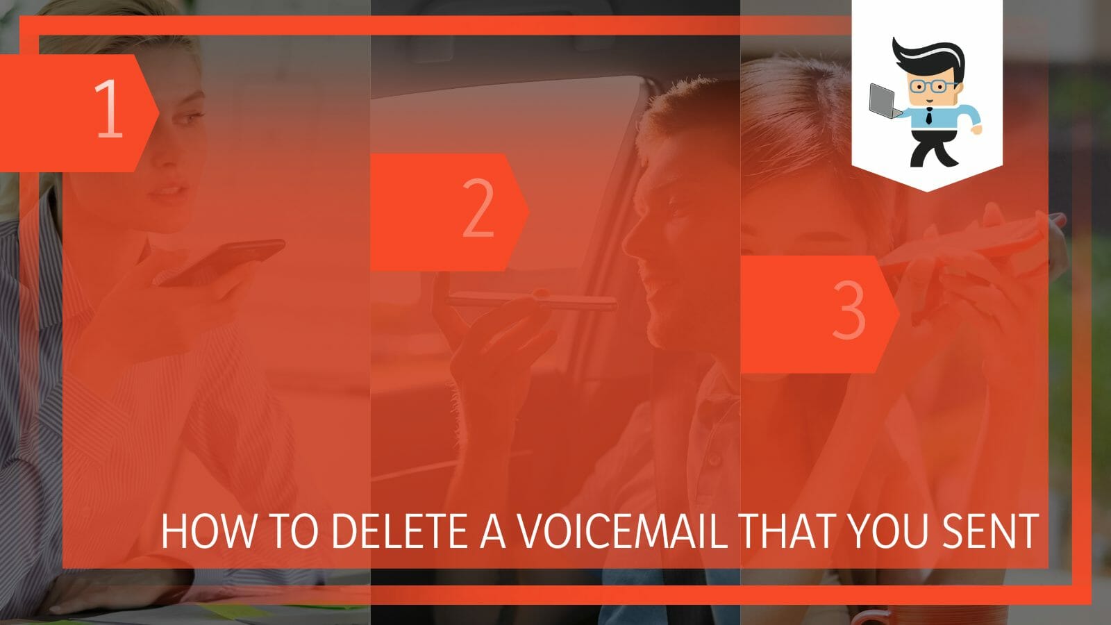 How To Delete a Voicemail That You Sent