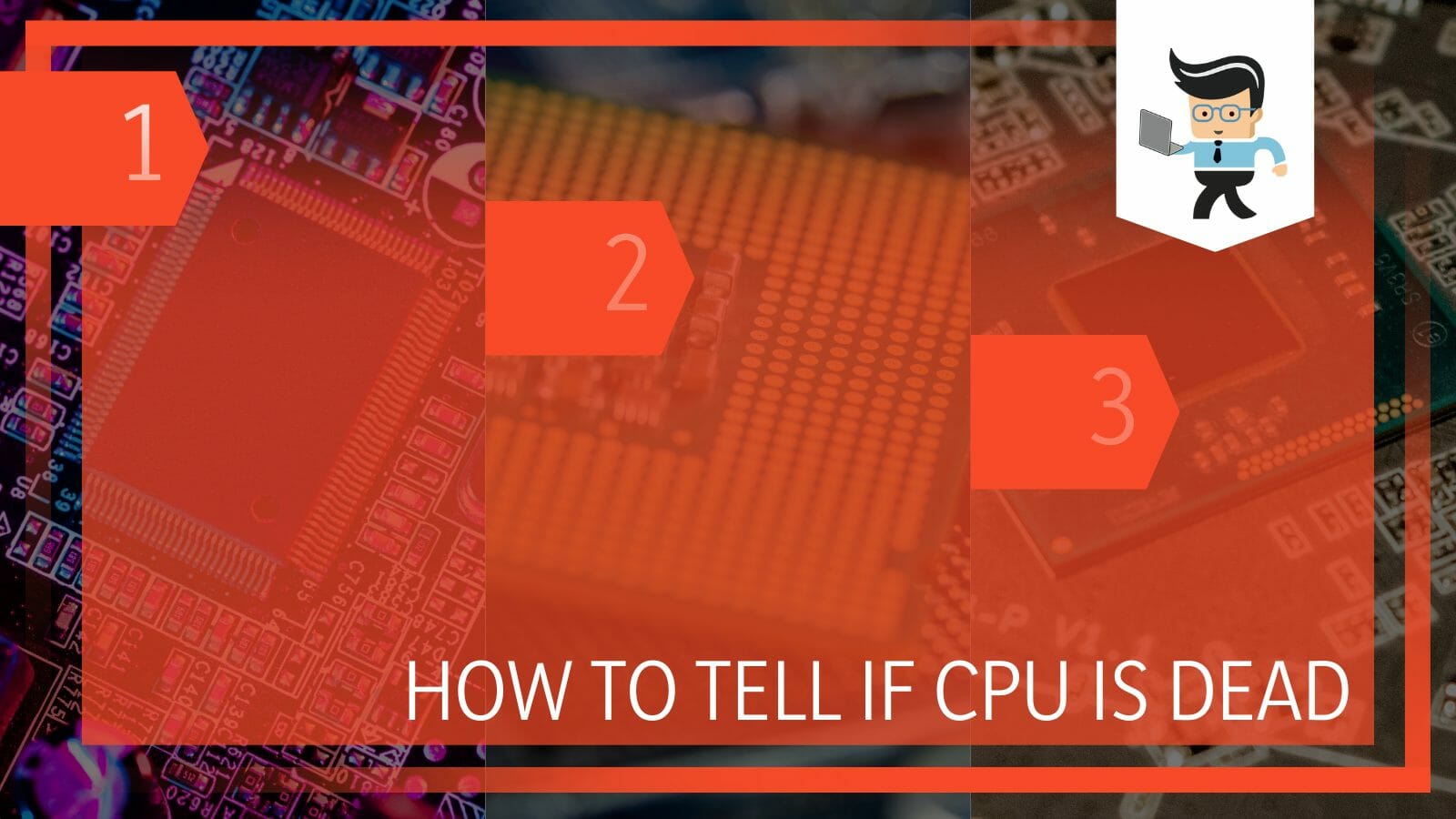 How To Tell If CPU Is Dead