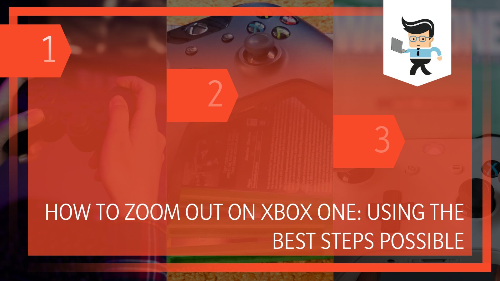 How to Zoom Out on Xbox One